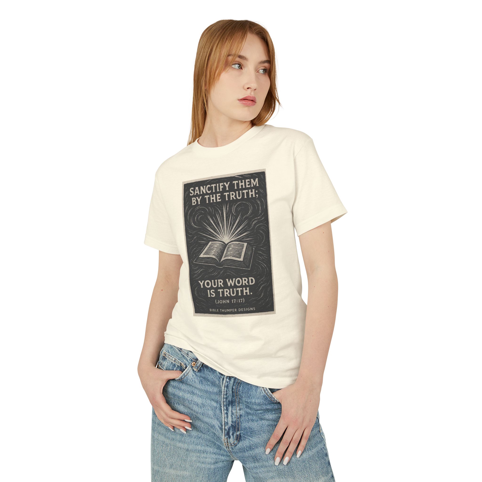 bible verse t‑shirt — "sanctify them by the truth: your word is truth" christian tee bible verse t‑shirt — "sanctify them by the truth: your word is truth" christian tee