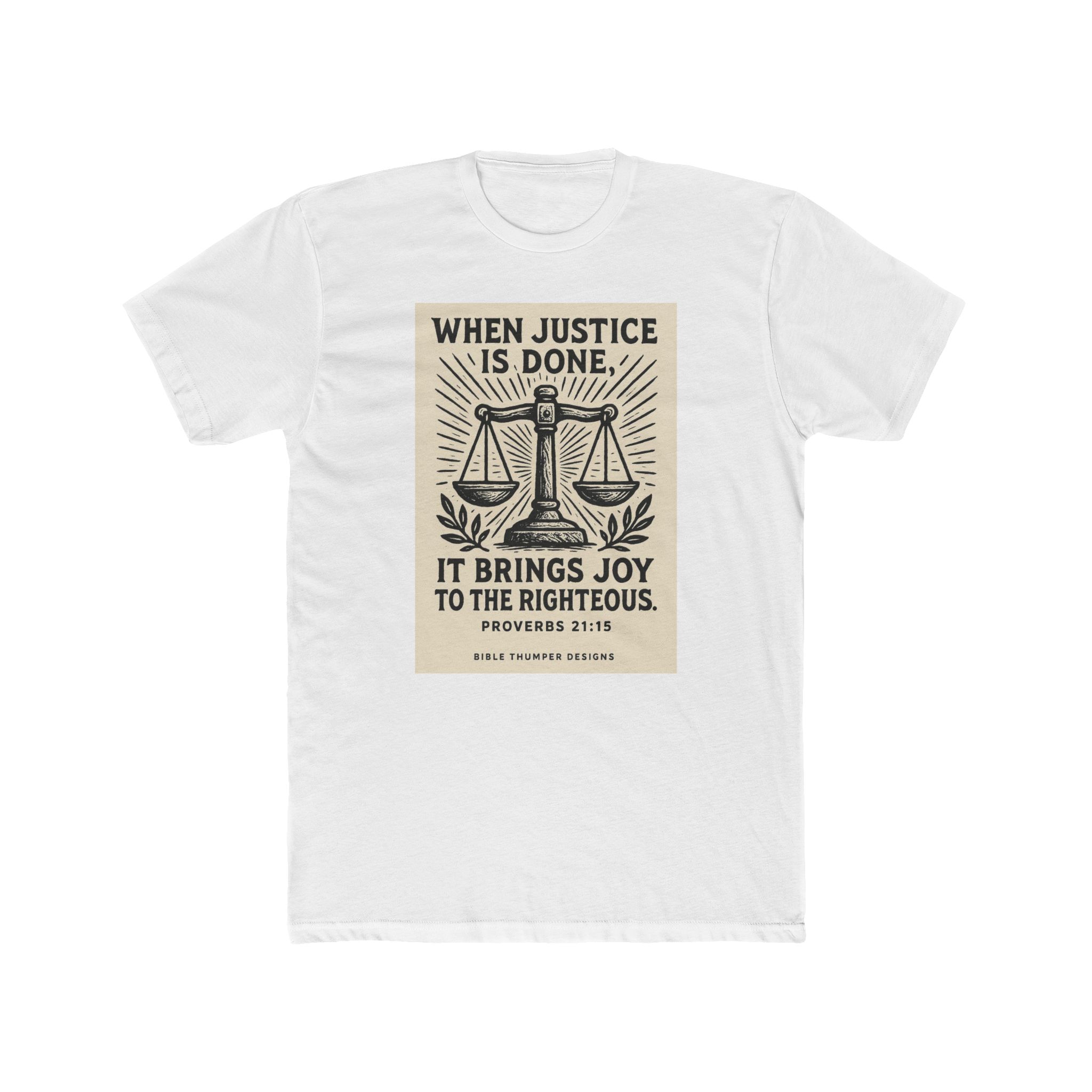 when justice is done' proverbs 21:15 christian scales graphic tee when justice is done' proverbs 21:15 christian scales graphic tee