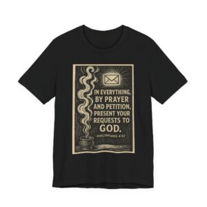 prayer requests t‑shirt — philippians 4:6 inspirational christian tee