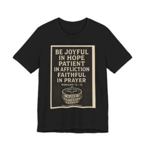 faith verse t‑shirt — "be joyful in hope" romans 12:12 christian tee
